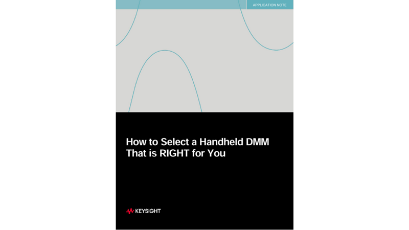 How to Select a Handheld DMM That is RIGHT for You
